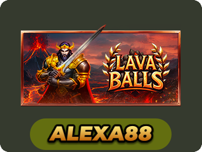 Lava Balls
